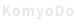 KomyoDo